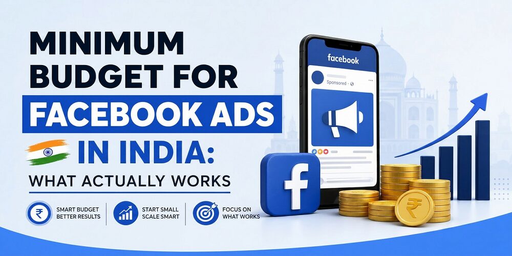 Minimum Budget For Facebook Ads In India