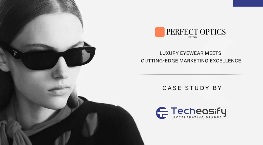Perfect Optics Case Study | Luxury Eyewear SEO Success