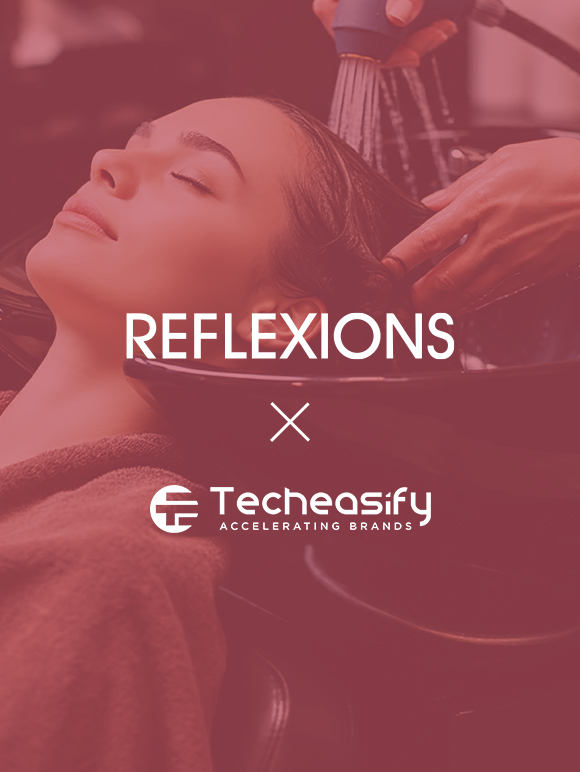Reflexions Salon Case Study | Beauty Brand Marketing