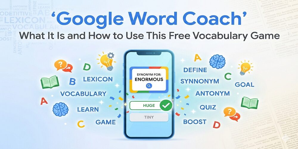 Google Word Coach