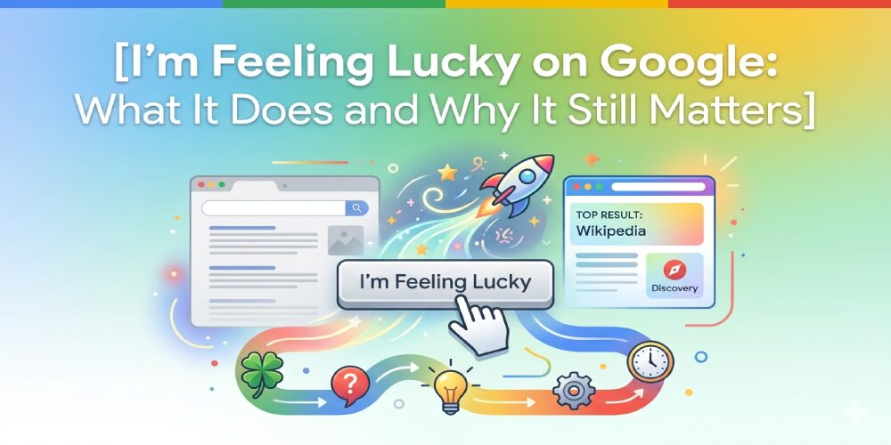 i’m feeling lucky